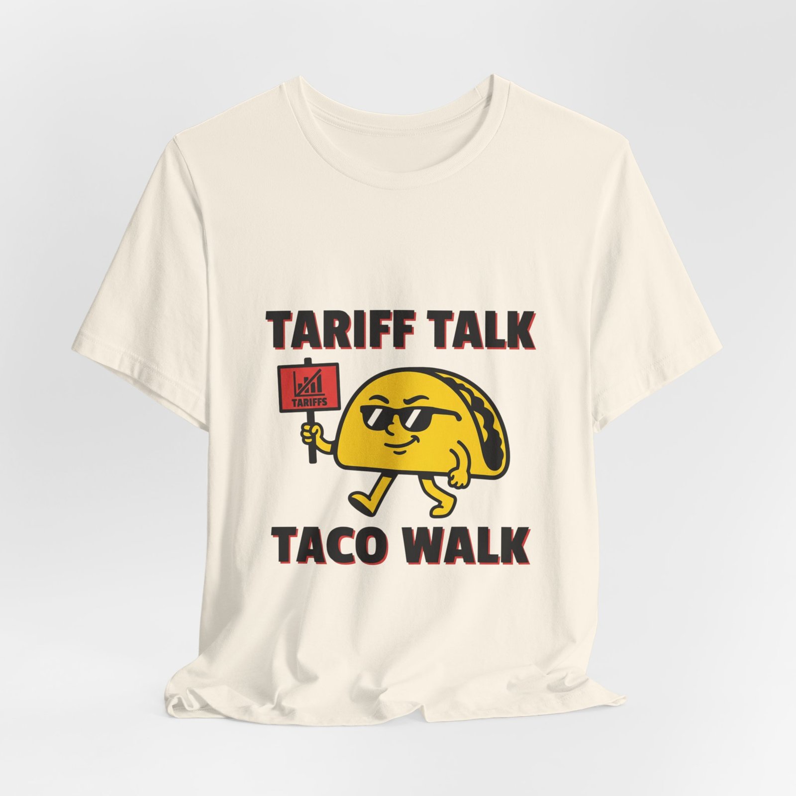 Tariff Talk Taco Walk Tee | political taco pun, protest typography - Image 12